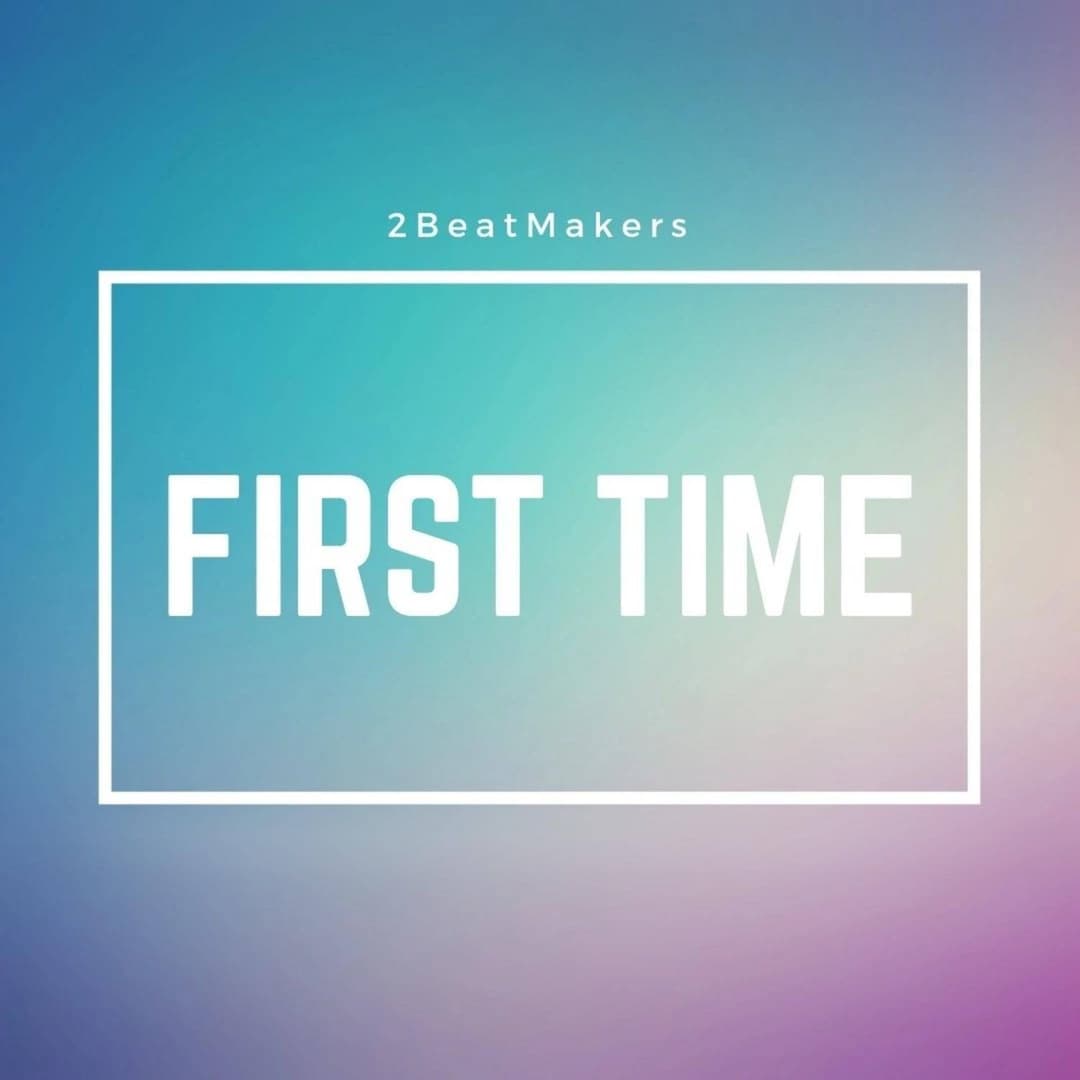 First Time