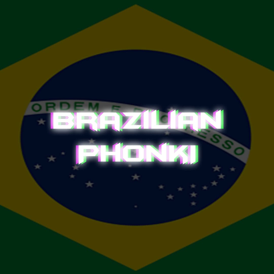 BrazilianPhonkI