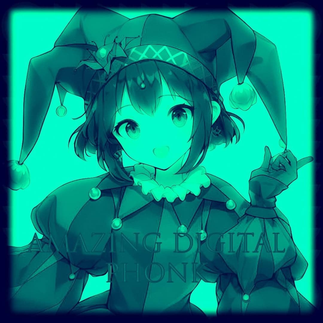 AMAZING DIGITAL PHONK