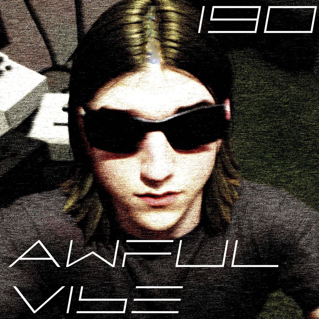 Awful Vibe