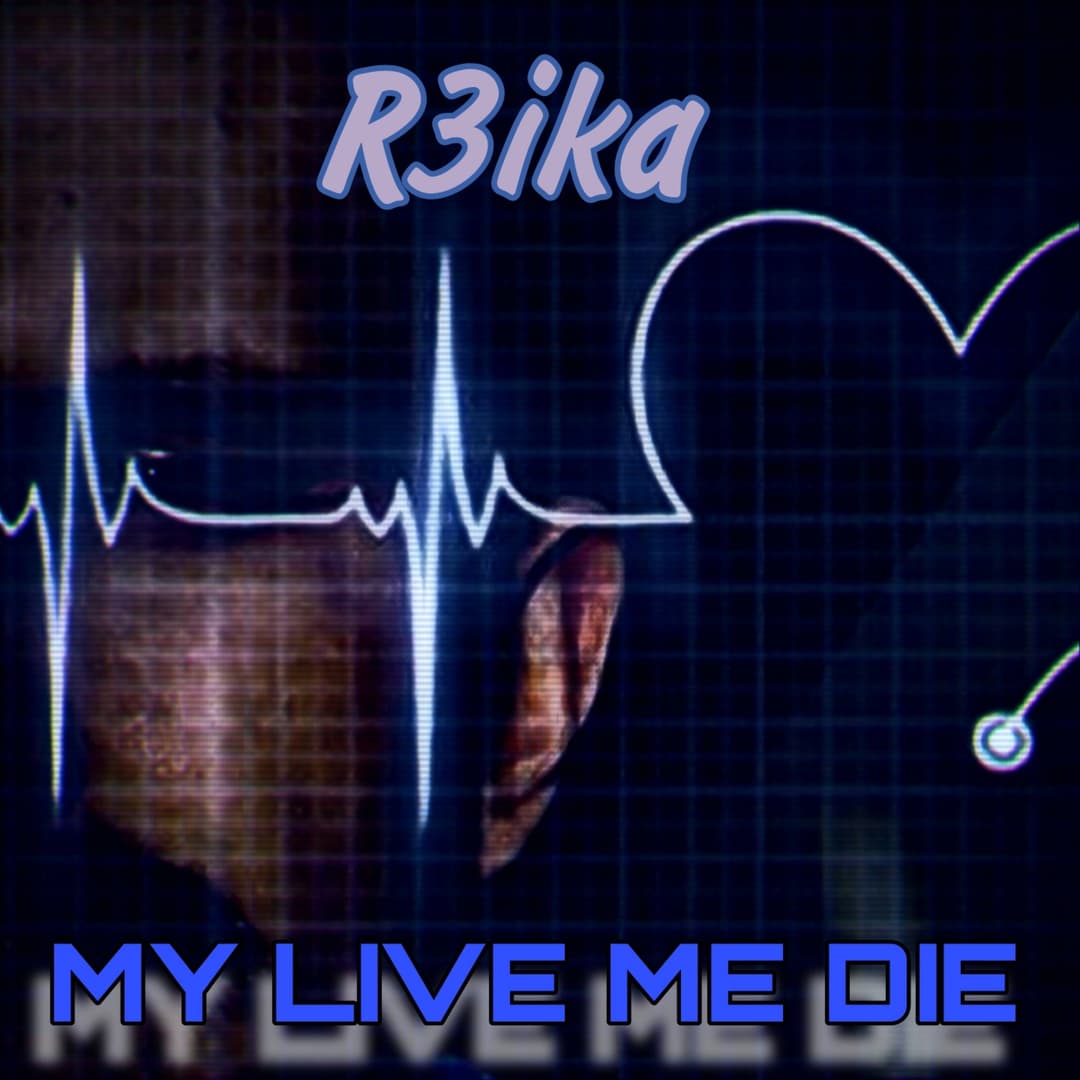 My live me die