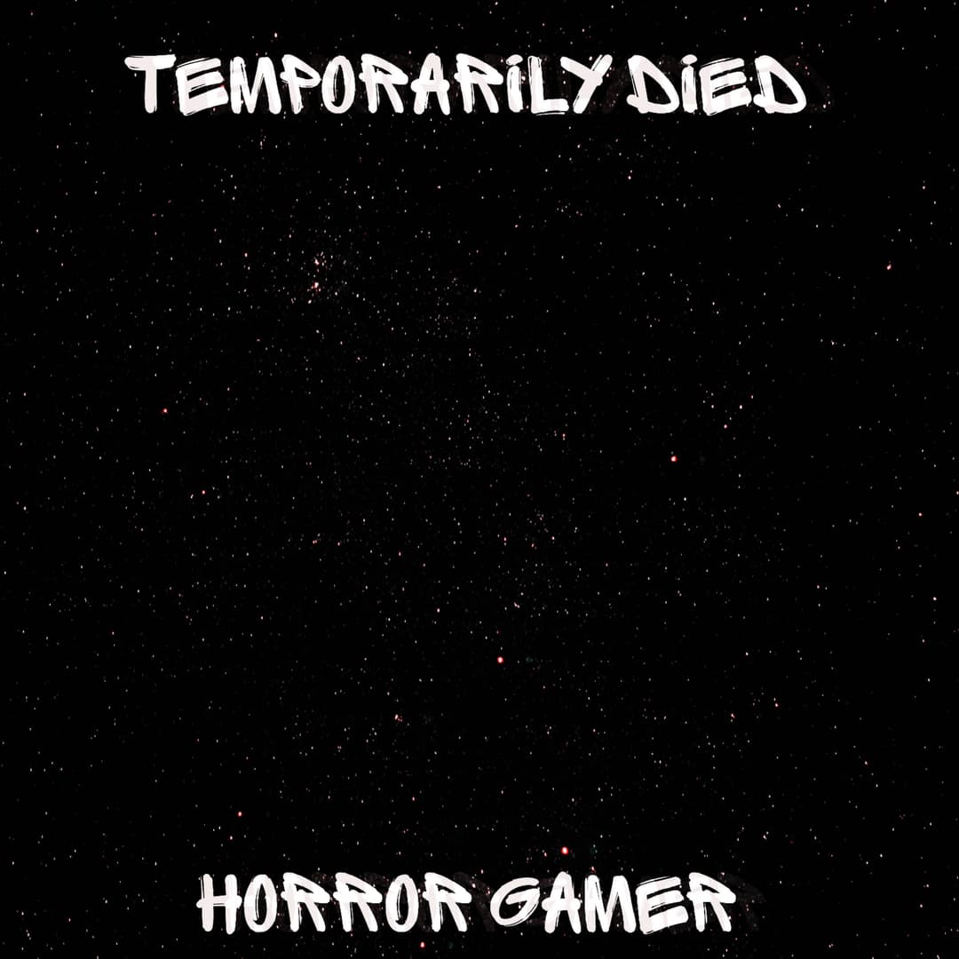 Temporarily died