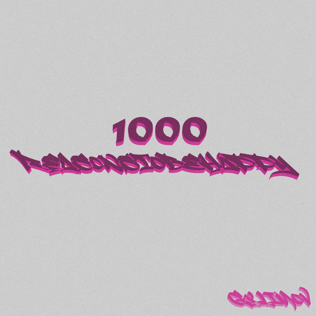 1000 REASONS TO BE HAPPY