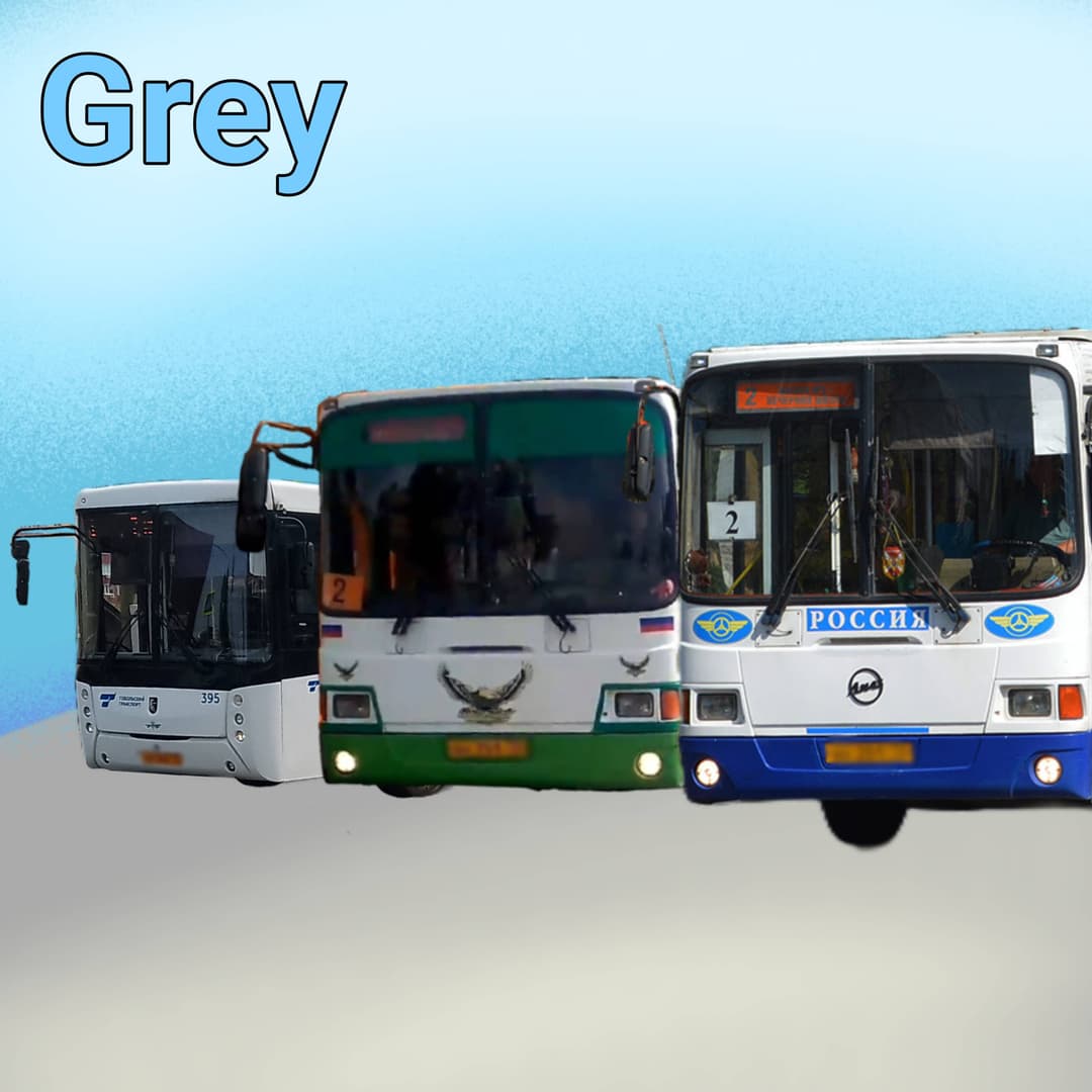Grey