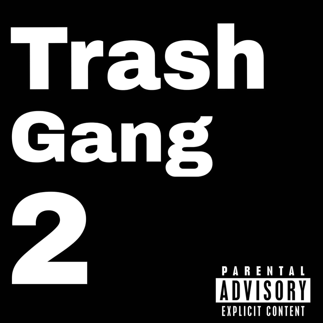 Trash Gang 2