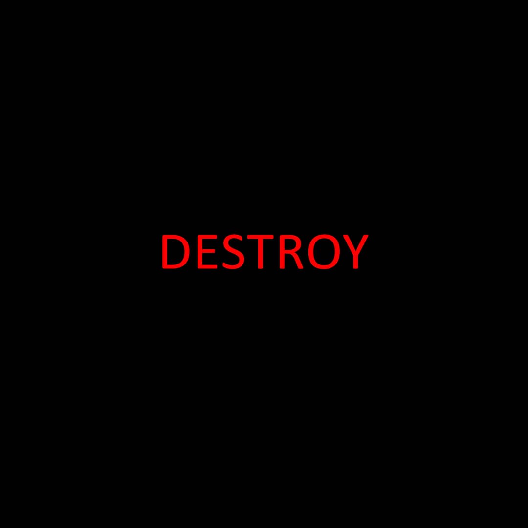 DESTROY