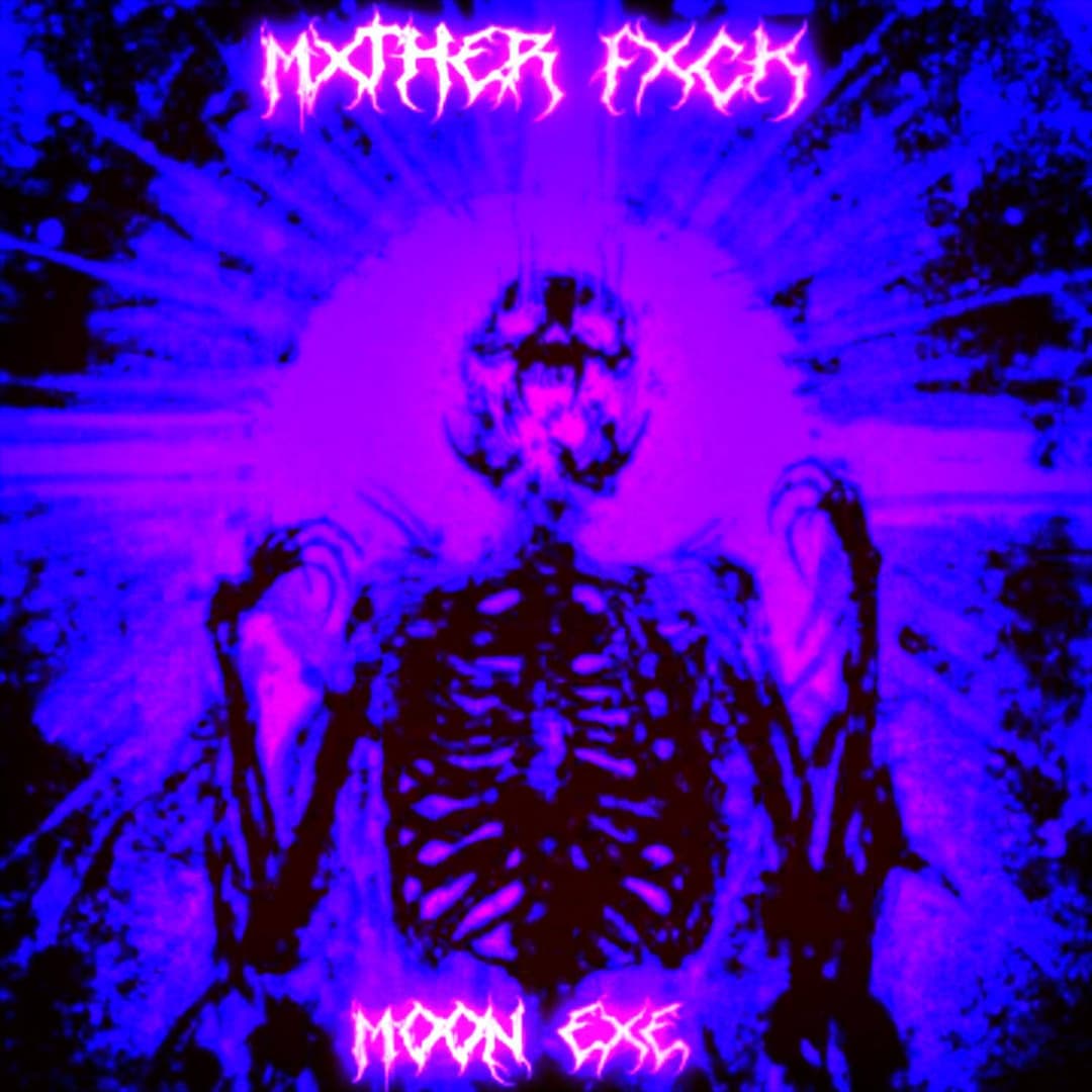 MXTHER FXCK