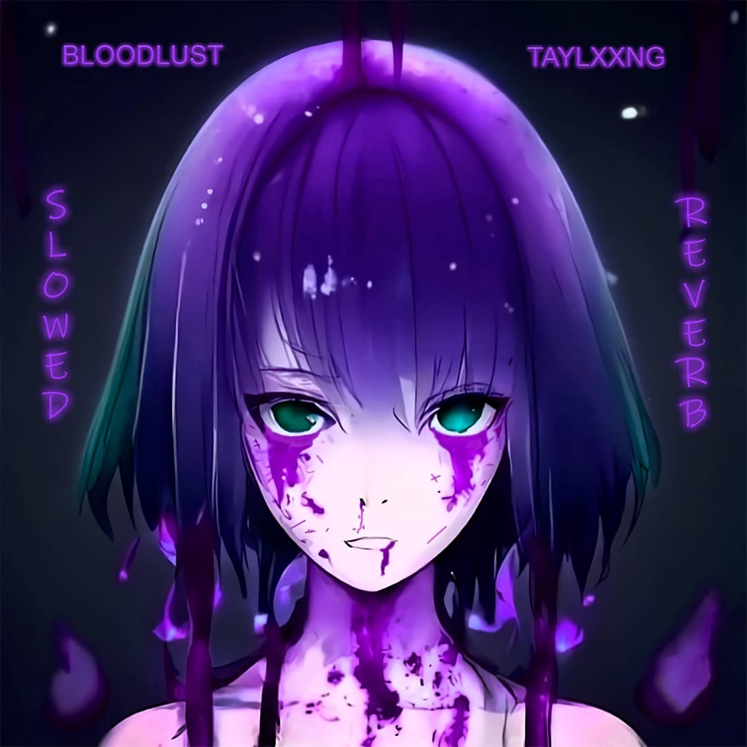 BLOODLUST