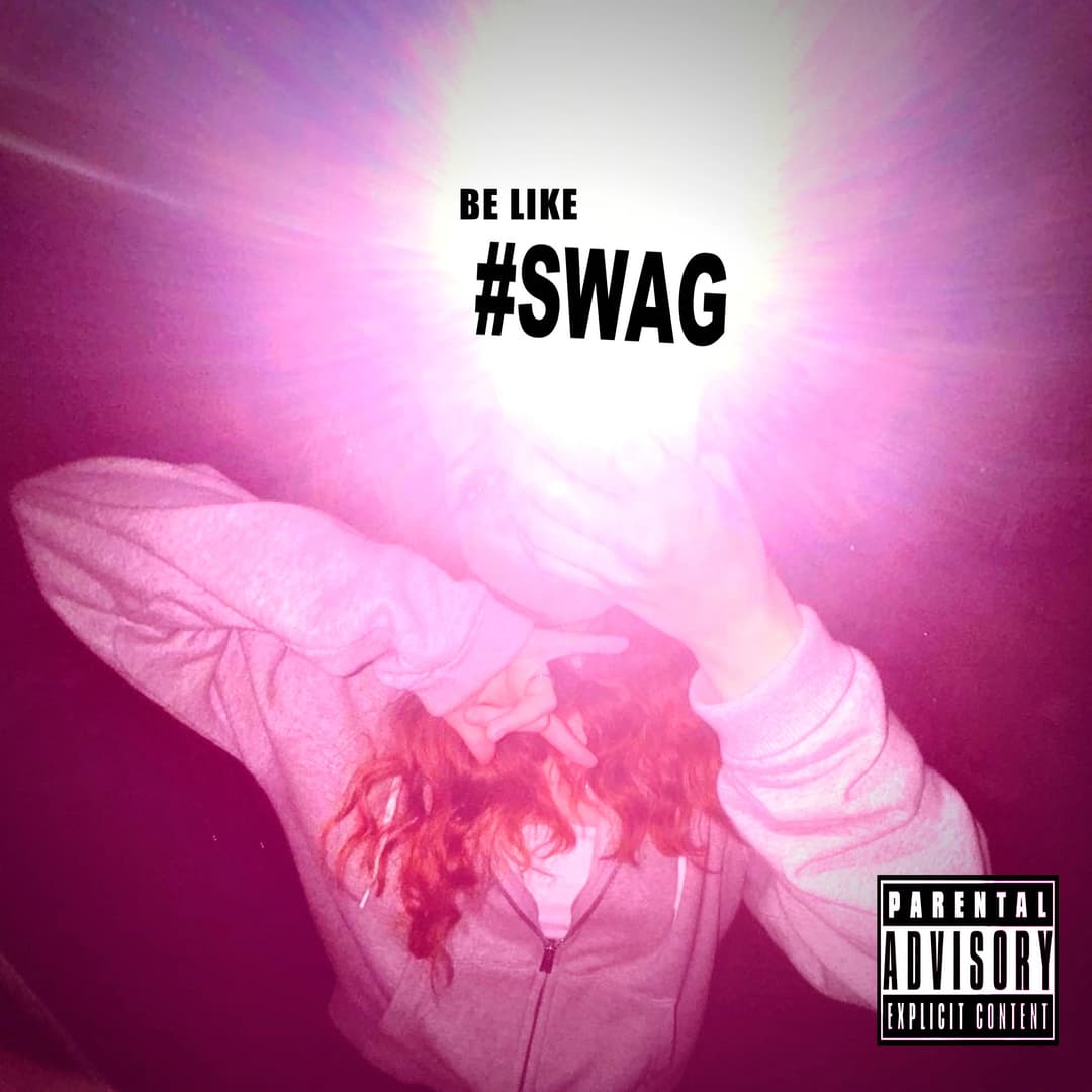 BE LIKE #SWAG