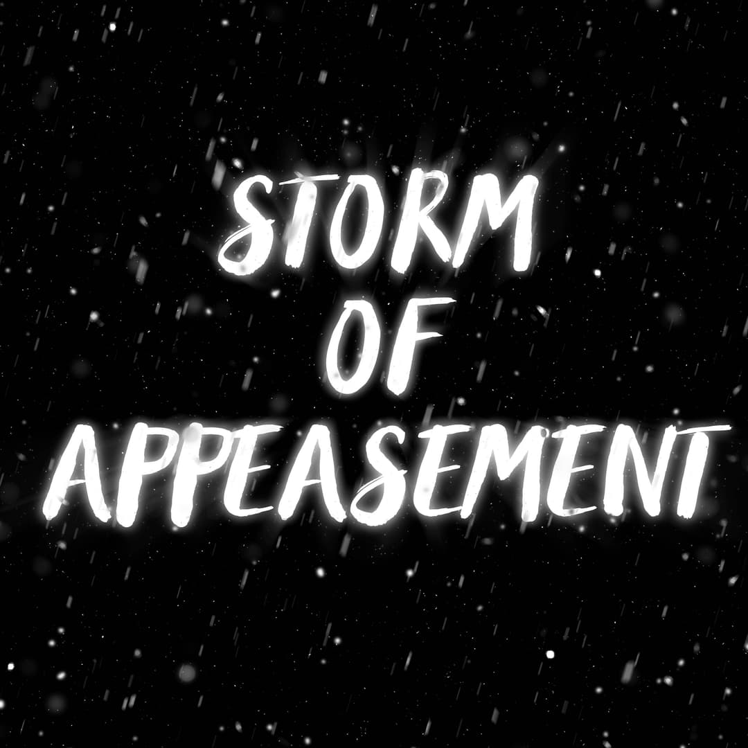 Storm Of Appeasement