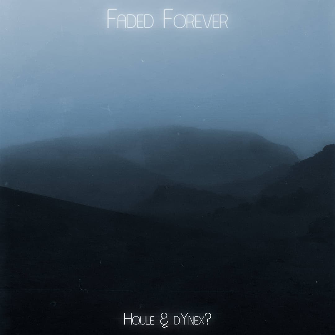 Faded Forever