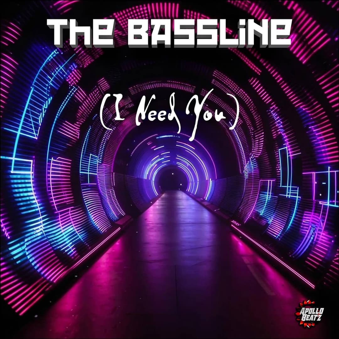 The Bassline (I Need You)