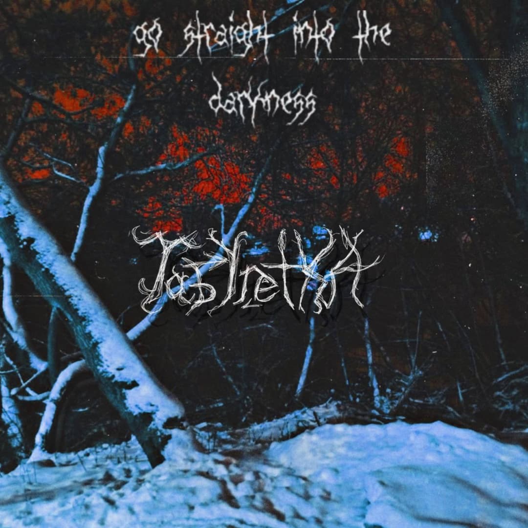 Go straight into the darkness
