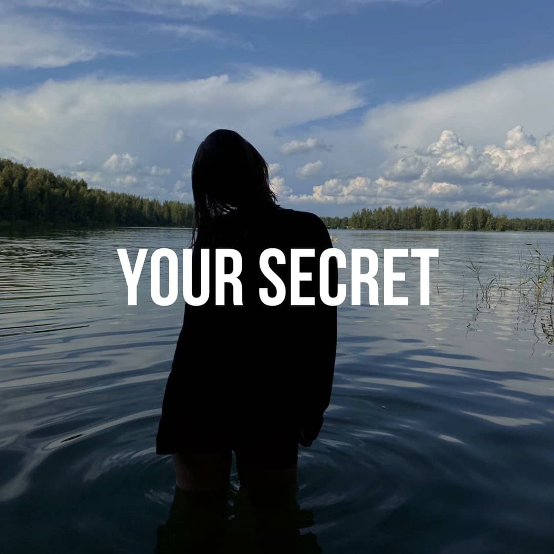 your secret 