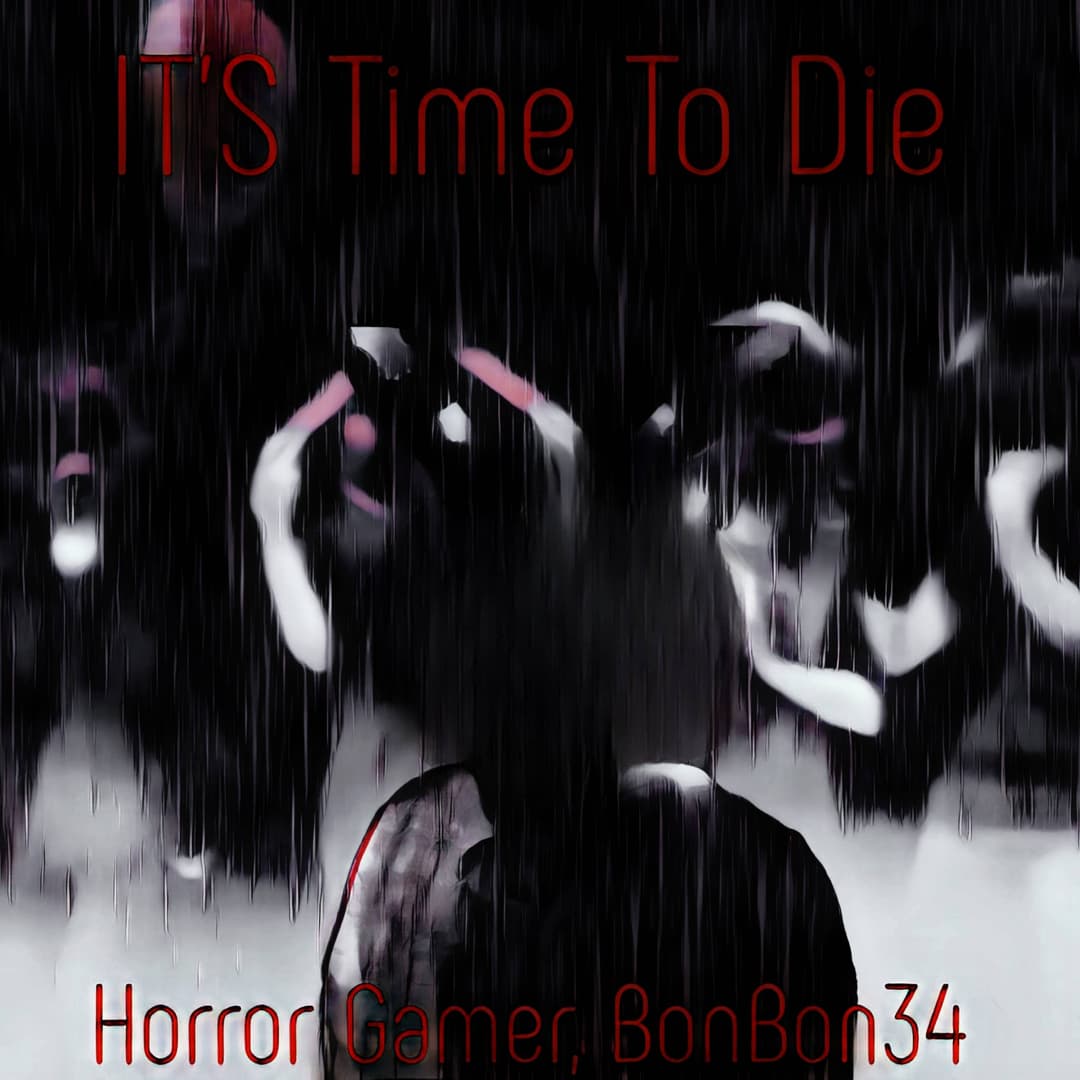 IT’S Time To Die