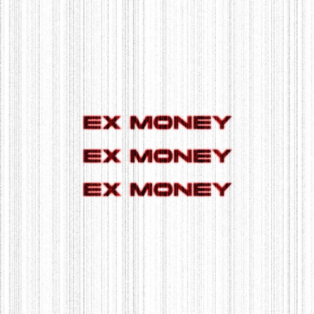 EX MONEY