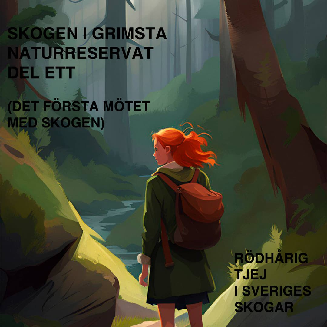 Skogen I Grimsta Naturreservat Del Ett