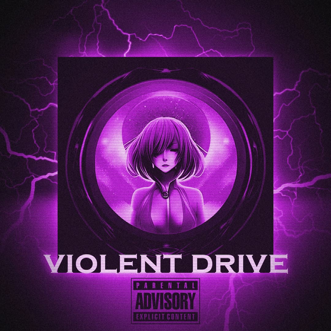 VIOLENT DRIVE